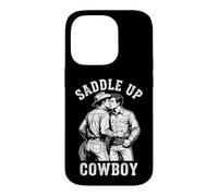 Carcasa para iPhone 14 Pro Saddle Up Cowboy - Divertido Dicho Orgullo Gay Queer LGBTQ+Gay