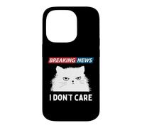 Carcasa para iPhone 14 Pro Sarcastic Cat Breaking News I Dont Care Funny Slogan Graphic