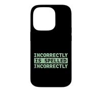 Carcasa para iPhone 14 Pro Se escribe incorrectamente Texto Divertido incorrectamente
