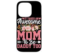 Carcasa para iPhone 14 Pro Se Necesita una mamá increíble para ser papá también