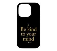 Carcasa para iPhone 14 Pro Sea Amable con su Mente Psicología de Conciencia sobre la Salud Mental