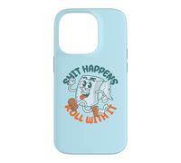 Carcasa para iPhone 14 Pro Shit Happens Roll with It - Funny Adult Humor