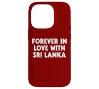 Carcasa para iPhone 14 Pro Siempre Enamorado de Sri Lanka