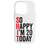 Carcasa para iPhone 14 Pro So Happy I'm 20 Today Funny 20th Birthday Chistes 20 Cumpleaños