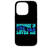 Carcasa para iPhone 14 Pro Somebody in The USA Loves Me Modern Boho Vibe
