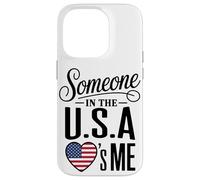 Carcasa para iPhone 14 Pro Someone In The U S A Loves Me Heart Flag