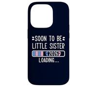 Carcasa para iPhone 14 Pro Soon to Be Little Sister 2026 Loading Pregnancy Announcement
