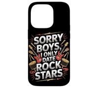 Carcasa para iPhone 14 Pro Sorry Boys I Only Date Rock Stars Band Groupie Rock Music