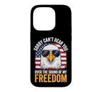 Carcasa para iPhone 14 Pro Sorry Can't Hear You Over The Sound of My Freedom