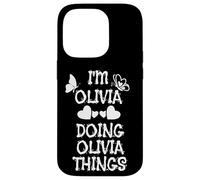 Carcasa para iPhone 14 Pro Soy Olivia y Hago Cosas de Olivia - Me llamo Olivia