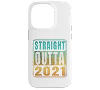 Carcasa para iPhone 14 Pro Straight Outta 2021 Classic Birth of Birthday Years Retro
