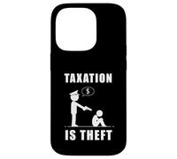 Carcasa para iPhone 14 Pro Taxation Is Theft Anti-Government Statement