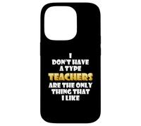 Carcasa para iPhone 14 Pro Teachers Joke Costume Students School Teaching Professors