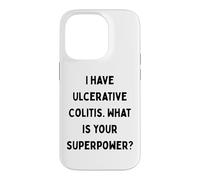 Carcasa para iPhone 14 Pro Tengo Colitis ulcerosa. ¿Cuál es tu Superpoder? Regalo de EII