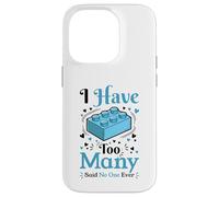 Carcasa para iPhone 14 Pro Tengo demasiados dijeron Que Nadie Constructor de Bloques de construcción de Ladrillos