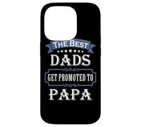 Carcasa para iPhone 14 Pro The Best Dads Get Promoted To Papa Father's Day New Grandpa