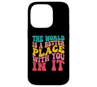 Carcasa para iPhone 14 Pro The World Is A Better Place with You In It Men Women Costume