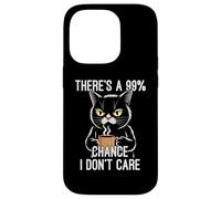 Carcasa para iPhone 14 Pro There's A 99% Chance I Don't Care