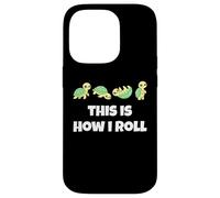 Carcasa para iPhone 14 Pro This is How I Roll Sea Turtle Lover Men Women Kids