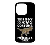 Carcasa para iPhone 14 Pro This Is My Human Costume I'm Really A T-Rex
