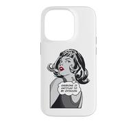 Carcasa para iPhone 14 Pro Todo el Mundo Tiene Derecho a mi opinión Sarcástica Pop Art Girl