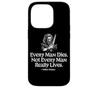 Carcasa para iPhone 14 Pro Todo Hombre Muere. No Todos los Hombres Realmente Viven William Wallace