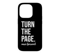 Carcasa para iPhone 14 Pro Turn The Page Book Lover Just One More Chapter Move Forward