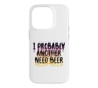 Carcasa para iPhone 14 Pro Visión borrosa Probablemente una Necesidad Beber Cerveza Día del Padre
