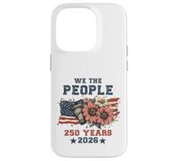 Carcasa para iPhone 14 Pro We The People 250 Years 2026 Patriotic Floral USA Flag