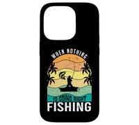 Carcasa para iPhone 14 Pro When Nothing Is Going Right Pesca Pescador Divertido