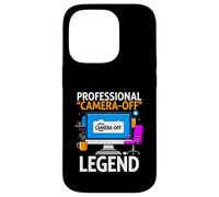 Carcasa para iPhone 14 Pro Work from Home Professional Camera Off Legend Humor