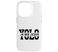 Carcasa para iPhone 14 Pro Yolo JK BRB Jesus Christ Funny Christian Easter Sunday Joke