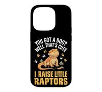 Carcasa para iPhone 14 Pro You Got A Dog Well That's Cute I Raise Little Raptors