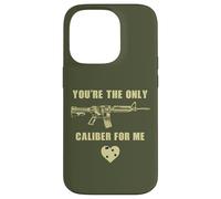 Carcasa para iPhone 14 Pro You'Re The Only Caliber For Me - Funny Sarcastic Gun Humor