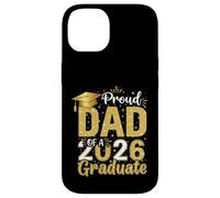 Carcasa para iPhone 14 Proud Dad of A Class 2026 Graduate Senior Graduate
