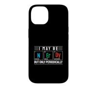 Carcasa para iPhone 14 Puedo ser Nerd, Pero Solo periódicamente diseño científico