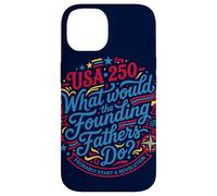 Carcasa para iPhone 14 ¿Qué harían los Padres fundadores USA 250 Revolution