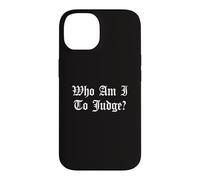 Carcasa para iPhone 14 Quién Soy yo para juzgar sin Juicio Iglesia Católica Dios Cristiano