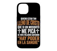 Carcasa para iPhone 14 Quiero Estar Tan Lleno De Cristo Humor Cristiano Español
