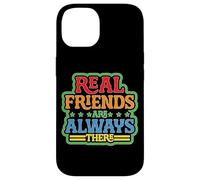 Carcasa para iPhone 14 Real Friends Are Always There Lealtad de conexión -