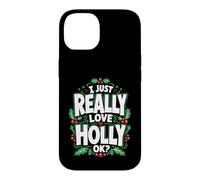 Carcasa para iPhone 14 Realmente Amo a Holly Ok