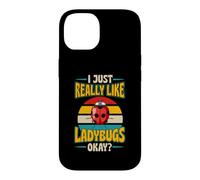 Carcasa para iPhone 14 Realmente me Gustan Las Mariquitas