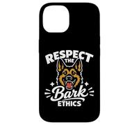 Carcasa para iPhone 14 Respect The Bark Ethics, Humor del Pastor alemán