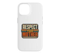 Carcasa para iPhone 14 Respeta a tu Madre Funny Nature Lover Planet Earth Day