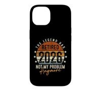 Carcasa para iPhone 14 Retired 2026 Not My Problem Anymore Retirement Gifts for Men