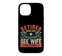 Carcasa para iPhone 14 Retired Under New Management See Wife For Details
