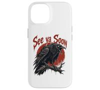 Carcasa para iPhone 14 See Ya Soon Raven Crow Red Moon Halloween Horror