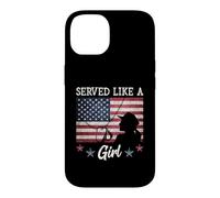 Carcasa para iPhone 14 Served Like A Girl Female Veterans Day Gift