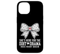 Carcasa para iPhone 14 She's Here For The Dirt Drama Race Night Queen