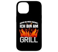 Carcasa para iPhone 14 Si du Mich suchst ich Bin Am Grill